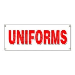 UNIFORMS BANNER SIGN Workplace Organization Corporate Clothing Image Branding